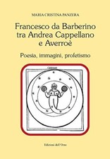 Francesco da Barberino tra Andrea Cappellano e Averroè	 [2016] [2016]