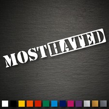 21797 MOST HATED Aufkleber 200x27mm JDM DUB Tuning DUMP Auto Sticker