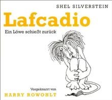 Lafcadio: Ein Löwe schiesst zurück  von Shel Silverstein | Buch | Zustand gut