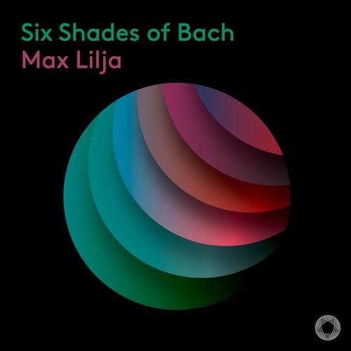 MAX LILJA - SIX SHADES OF BACH [CD] - Image 2