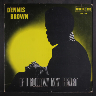 Dennis Brown : If I Follow My Heart Studio One 12 '' LP 33 RPM