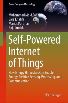 Self-Powered Internet of Things: How Energy Harvesters Can Enable Energy-Positiv