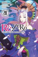 Re:ZERO -Starting Life in Another World-, Vol. 28