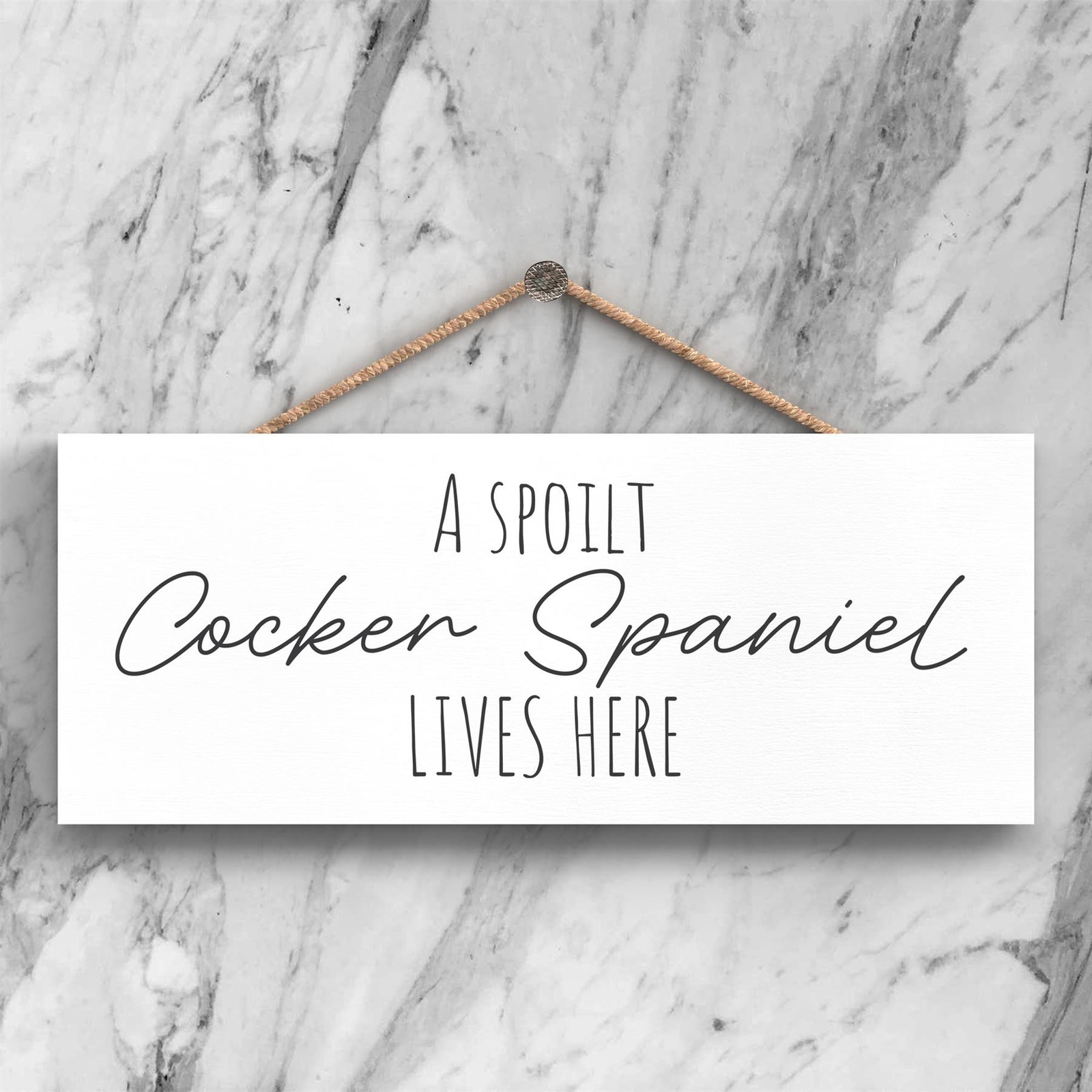 Spoilt Cocker Spaniel Lives Here Humorous Typography Long Wooden Hanging Plaque