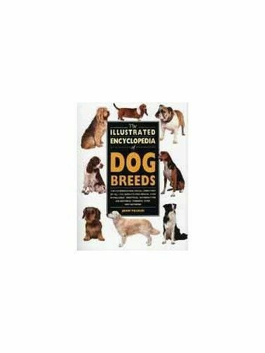 the illustrated encyclopedia of dog breeds