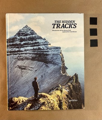 The Hidden Tracks: Wanderlust off the Beaten Path explo... by Cam Honan Hardback
