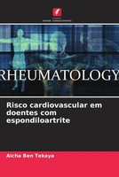 Aicha Ben Tekaya | Risco Cardiovascular Em Doentes Com Espondiloartrite | Buch