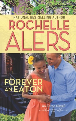 Forever an Eaton: Bittersweet LoveSweet Deception (The Eatons)