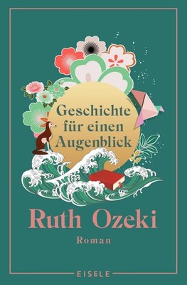 Geschichte für einen Augenblick Ruth Ozeki