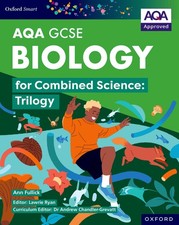 AQA Smart GCSE Biology for Combined Science: Tr. Fullick, Ryan, Chandler-Gre**