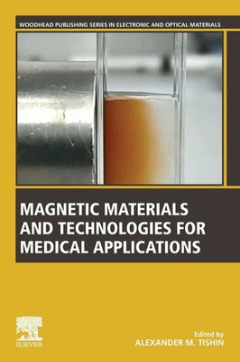 Magnetic Materials and Technologies for Medical Applications | Alexander Tishin
