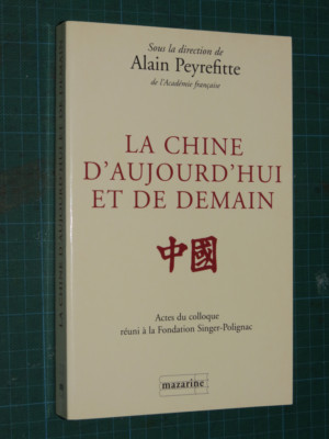 China von heute und morgen Stiftung Singer-Polignac A. PEYREFITTE