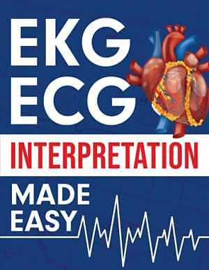 EKG | ECG Interpretation Made Easy: An - Paperback, by NEDU - Very Good h