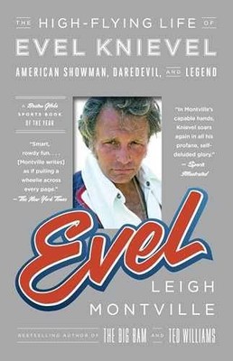 Evel: The High-Flying Life of Evel - Paperback, by Montville Leigh - Acceptable