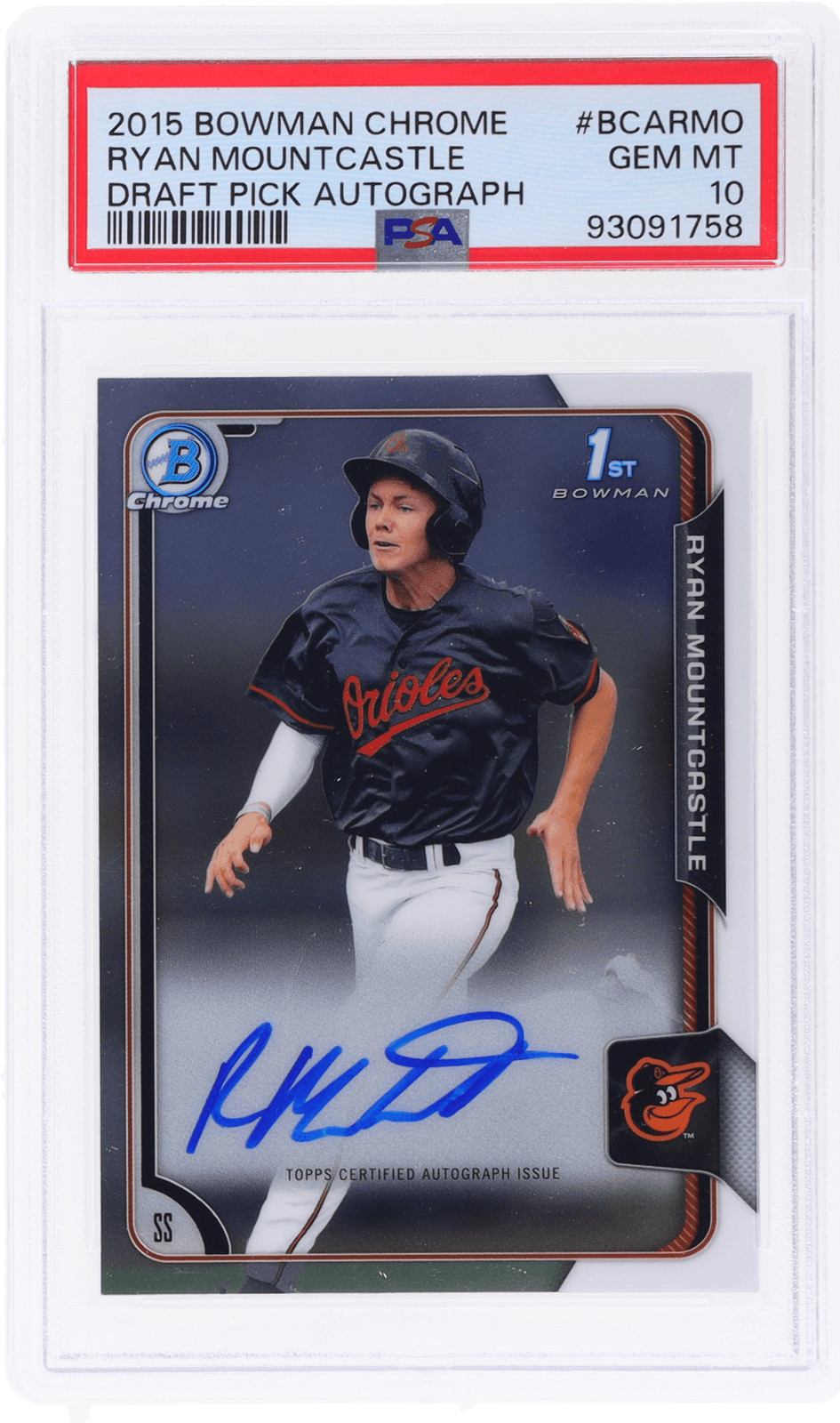 2015 Bowman Draft Ryan Mountcastle Chrome Auto #BCARMO PSA 10