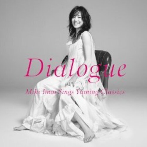 Audio Cd Miki Imai - Dialogue -Miki Imai Sings Yuming Classics-