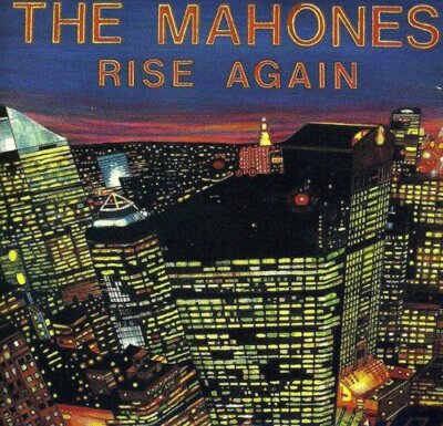RISE AGAIN - MAHONES THE [CD]