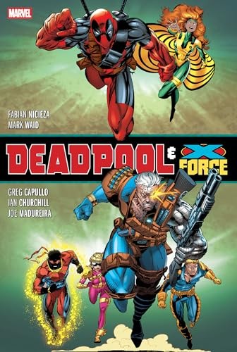 DEADPOOL XFORCE OMNIBUS KEN LASHLEYGREG CAPULLO COVE by Fabian Nicieza HARDBACK - Image 6