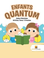 Activity Crusades | Enfants Quantum | Taschenbuch | FranzöSisch (2017)