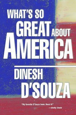 What's So Great About America - hardcover, Dinesh DSouza, 9780895261533 - Picture 1 of 1