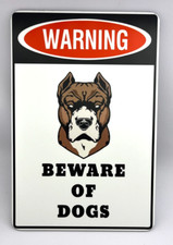WARNING BEWARE OF DOGS Funny / Informative / ALUMINUM Sign Wall Door 8" x 12"