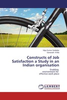 Vijay Kumar Sodadas (U. A.) | Constructs Of Job Satisfaction A Study In An...
