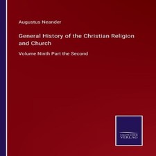 Image of General History of the Christian Religion and ChurchVolume Ninth