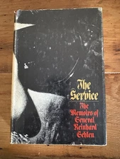 The Service The Memoirs of General Reinhard Gehlen 1972 HCDJ FIRST EDITON 1st