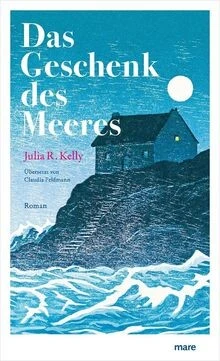 Das Geschenk des Meeres von Kelly, Julia R. | Buch | Zustand sehr gut - Bild 1 von 2