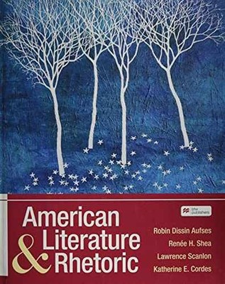 American Literature and Rhetoric - Hardcover, by Aufses Robin; Shea - Very Good