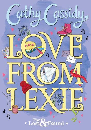 Cathy Cassidy Love from Lexie (The Lost and Found) (Paperback) Lost and Found