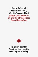 Staat Und Nation In Multi-Ethnischen Gesellschaften | Erich FröSchl (U. A.)