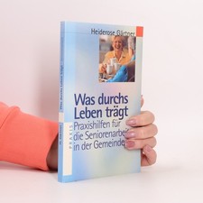 Was durchs Leben trägt