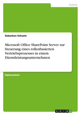 Microsoft Office SharePoint Server zur Steuerung eines rollenbasierten Vertriebs