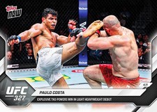 Paulo Costa Tko Light Heavyweight Debut - 2026 Ufc Topps Now - Card 13 Presale Paulo Costa Tko Light Heavyweight Debut - 2026 Ufc Topps Now - Card 13 Presale