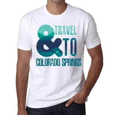 Herren Grafik T-Shirt Und Reisen nach Colorado Springs   And Travel To Colorado