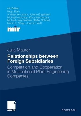 Relationships between Foreign Subsidiaries Julia Maurer