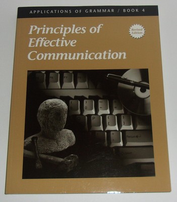 Principles of Effective Communication Revised Ed. Applications of Grammar Book 4