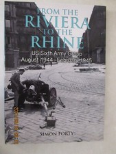 From the Riviera to the Rhine: US Sixth Army Group August 1944February 1945