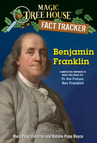 Thumbnail - Benjamin Franklin: A Nonfiction Companion To Magic Tree House 32: To
