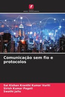 Sai Kishan Kranthi Kumar Vuriti (U. A.) | ComunicaçãO Sem Fio E Protocolos