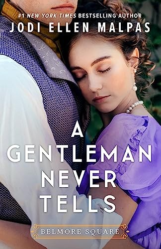 A Gentleman Never Tells (Belmore Square) by Malpas