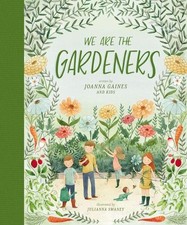 We Are the Gardeners, Joanna Gaines