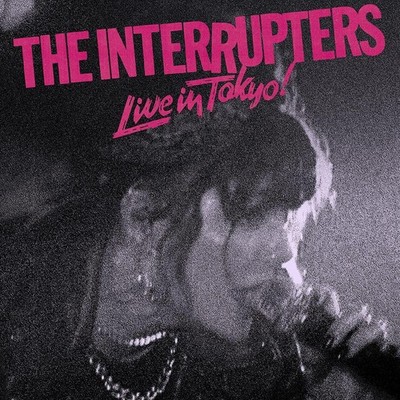 Live In Tokyo! [Audio CD] The Interrupters [Tracked 24 Post]