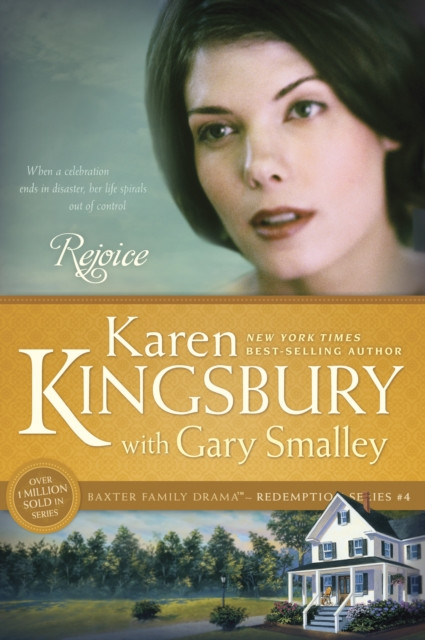 Rejoice by Karen Kingsbury (Paperback Book)