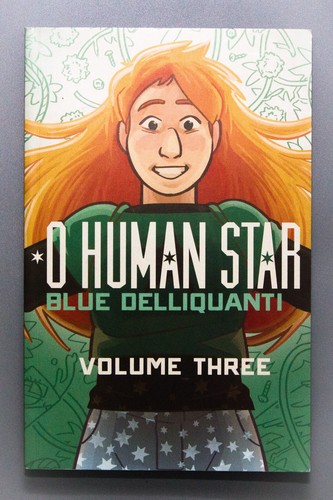 O HUMAN STAR Graphic Novel Volume 3 Vol. 3 | Blue Delliquanti | Good Used | MA - Imagen 12 de 14