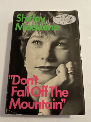 Signed Don't Fall off the Mountain by Shirley MacLaine Hologram 