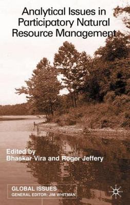 Analytical Issues in Participatory Natural Resource Management, Hardcover by ...