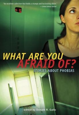 What Are You Afraid Of?: Stories about Phobias