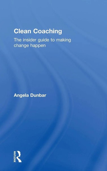 Angela Dunbar | Clean Coaching | Buch | Englisch (2016) | Routledge-image